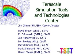 Terascale Simulation Tools and Technologies Center