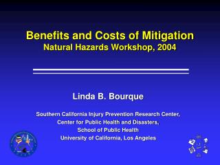 Benefits and Costs of Mitigation Natural Hazards Workshop, 2004