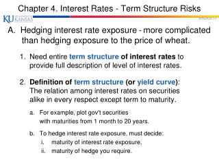 Chapter 4. Interest Rates - Term Structure Risks