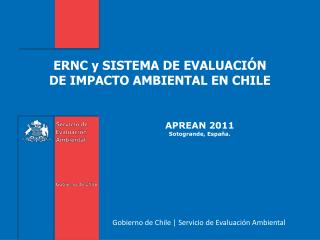 ERNC y SISTEMA DE EVALUACIÓN DE IMPACTO AMBIENTAL EN CHILE