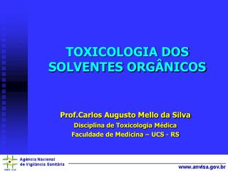 TOXICOLOGIA DOS SOLVENTES ORGÂNICOS