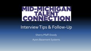 Interview Tips &amp; Follow-Up