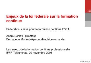 Enjeux de la loi fédérale sur la formation continue