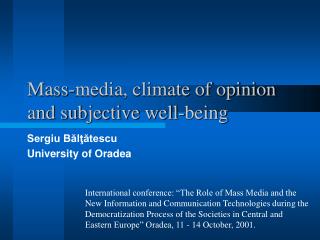 Mass-media, climate of opinion and subjective well-being