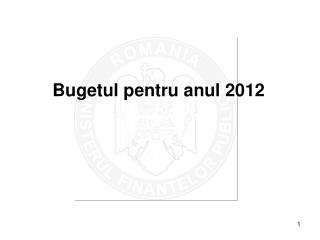 Bugetul pentru anul 2012