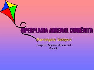 HIPERPLASIA ADRENAL CONGÊNITA