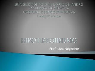 Prof. Liza Negreiros