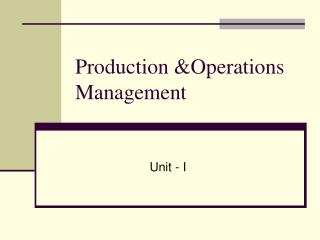 Production &amp;Operations Management