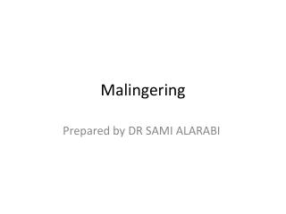 Malingering