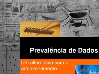 Prevalência de Dados