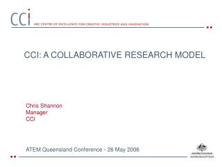 CCI: A COLLABORATIVE RESEARCH MODEL