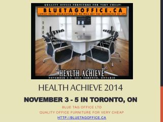 Office Furniture on SALE for Health Achieve Nov 3 - 5 2014