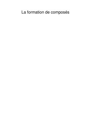 La formation de composés