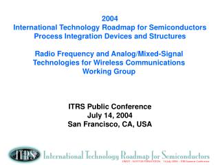 2004 International Technology Roadmap for Semiconductors
