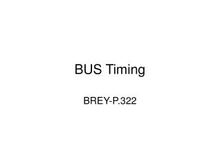 BUS Timing