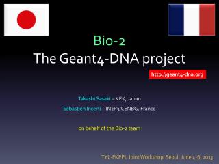 Bio-2 The Geant4-DNA project