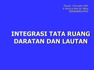 INTEGRASI TATA RUANG DARATAN DAN LAUTAN