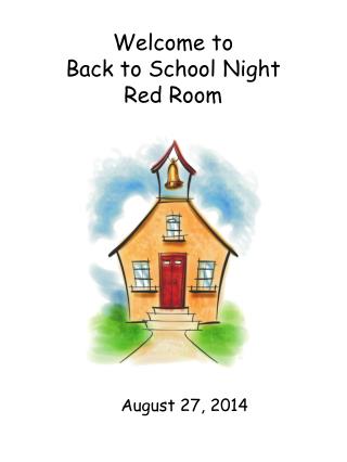 Welcome to Back to School Night Red Room