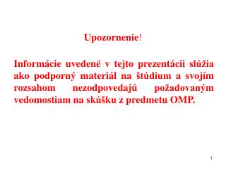 Upozornenie !
