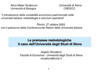 Le premesse metodologiche Il caso dell’Università degli Studi di Siena