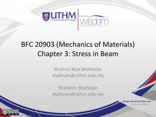 BFC 20903 (Mechanics of Materials) Chapter 3: Stress in Beam