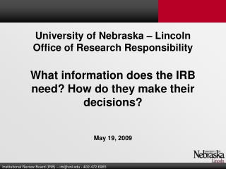 University of Nebraska – Lincoln Office of Research Responsibility