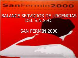 SAN FERMIN 2000