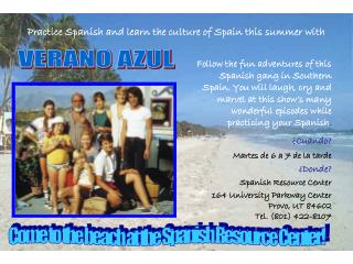 Practice Spanish and learn the culture of Spain this summer with