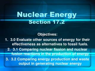 Nuclear Energy Section 17.2