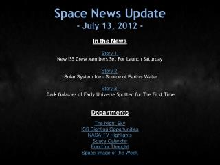 Space News Update - July 13, 2012 -