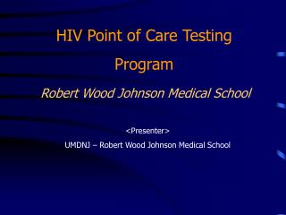 Robert Wood Johnson Medical School