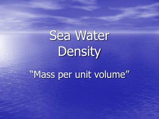 Sea Water Density