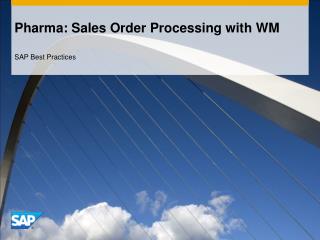 Pharma: Sales Order Processing with WM