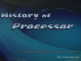 History of Processor