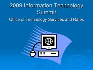 2009 Information Technology Summit