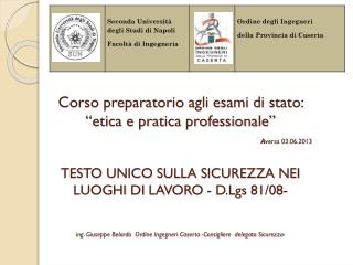ing. Giuseppe Belardo Ordine Ingegneri Caserta -Consigliere delegato Sicurezza-