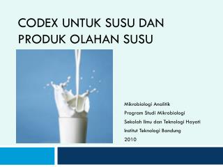 Codex UNTUK SUSU DAN PRODUK OLAHAN SUSU