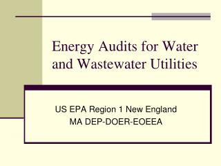 Energy Audits for Water and Wastewater Utilities