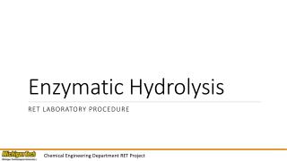 Enzymatic Hydrolysis