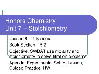 Honors Chemistry Unit 7 – Stoichiometry