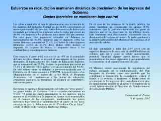 Esfuerzos en recaudación mantiene crecimiento ingresos gobierno-Comunicado Prensa 16 AGO-2007