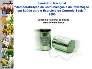 Seminário Nacional “Democratização da Comunicação e da Informação