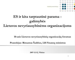 ES ir kita tarptautinė parama - galimybės Lietuvos nevyriausybinėms organizacijoms
