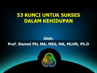 53 KUNCI UNTUK SUKSES DALAM KEHIDUPAN