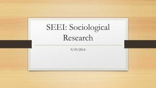 SEEI: Sociological Research