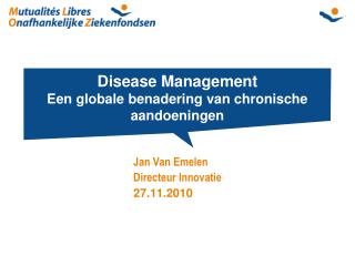 Disease Management Een globale benadering van chronische aandoeningen