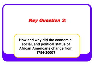 Key Question 3: