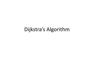 Dijkstra’s Algorithm