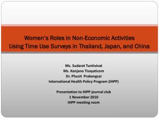 Women’s Roles in Non-Economic Activities Using Time Use Surveys in Thailand, Japan, and China