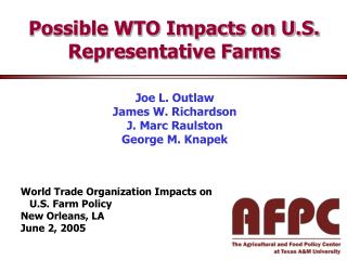 Possible WTO Impacts on U.S. Representative Farms